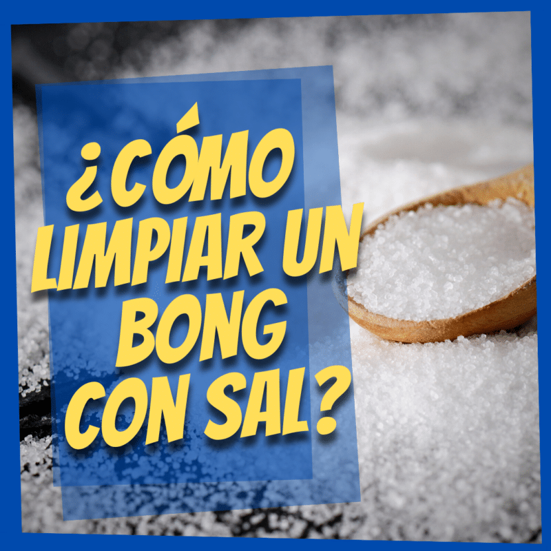 limpiar un bong con sal
