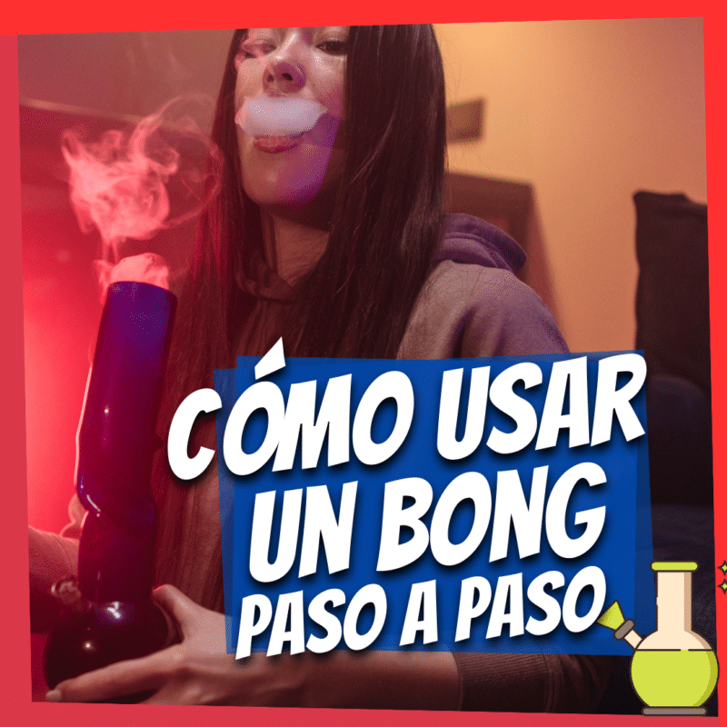 Como Usar un Bong