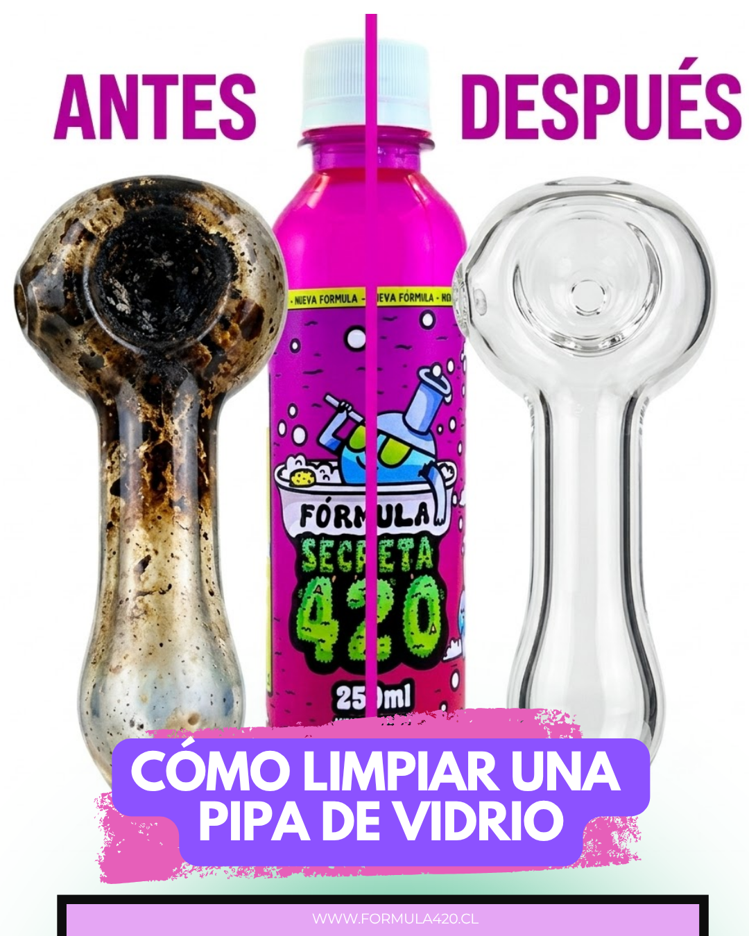 Cómo Limpiar una Pipa de Vidrio o Metal Paso a Paso | Fórmula 420 🏆